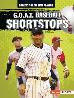 Book cover for G.O.A.T. Baseball Shortstops