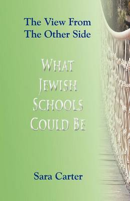 Book cover for What Jewish Schools Could Be