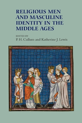 Book cover for Religious Men and Masculine Identity in the Middle Ages