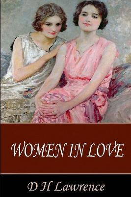 Book cover for WOMEN IN LOVE by D. H. Lawrence Annotated Edition