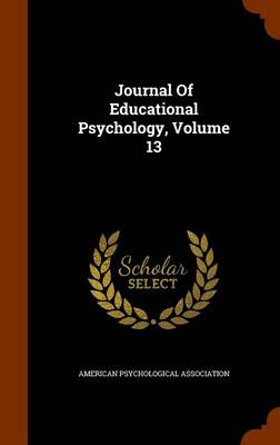 Book cover for Journal of Educational Psychology, Volume 13