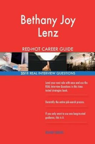 Cover of Bethany Joy Lenz RED-HOT Career Guide; 2511 REAL Interview Questions