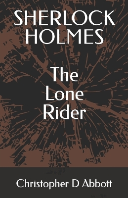 Book cover for SHERLOCK HOLMES The Lone Rider