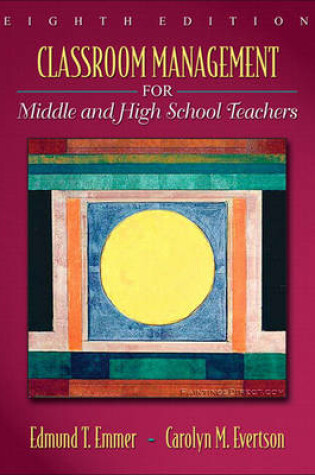 Cover of Classroom Management for Middle and High School Teachers with MyEducationLab