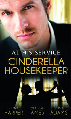 Book cover for At His Service: Cinderella Housekeeper