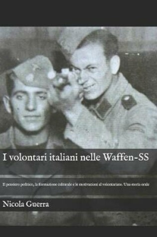 Cover of I volontari italiani nelle Waffen-SS