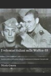 Book cover for I volontari italiani nelle Waffen-SS