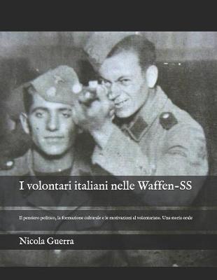 Cover of I volontari italiani nelle Waffen-SS