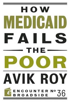 Book cover for How Medicaid Fails the Poor