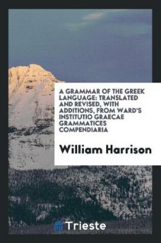 Cover of A Grammar of the Greek Language