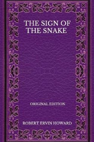 Cover of The Sign Of The Snake - Original Edition