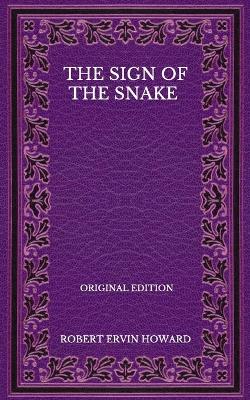 Book cover for The Sign Of The Snake - Original Edition