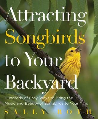 Book cover for Attracting Songbirds to Your Backyard