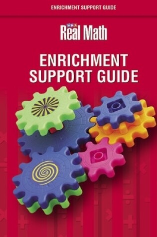 Cover of Real Math Enrichment Support Guide, Grade K