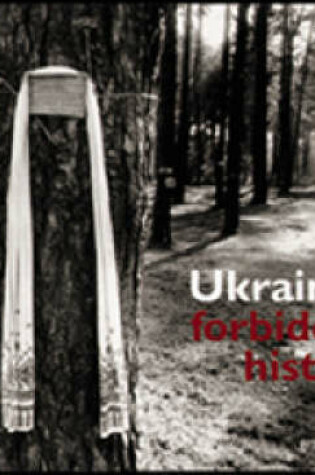 Cover of Ukraine's Forbidden History