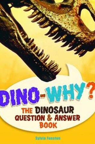 Cover of Dino-Why?