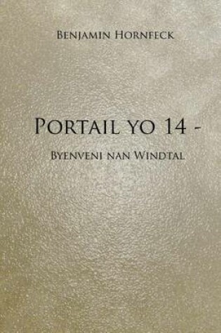 Cover of Portail Yo 14 - Byenveni Nan Windtal