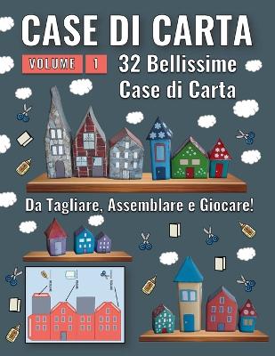 Book cover for Case di Carta - Volume 1