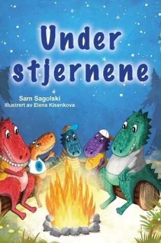 Cover of Under the Stars (Norwegian Kids Book)