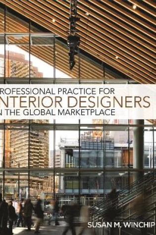 Cover of Professional Practice for Interior Design in the Global Marketplace