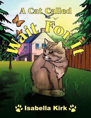 Book cover for A Cat Called Wait For It