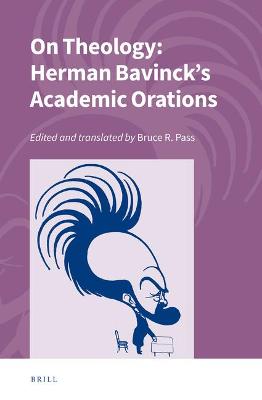Book cover for On Theology: Herman Bavinck's Academic Orations