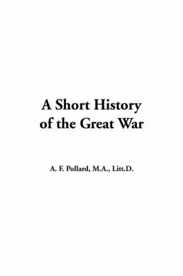 Book cover for A Short History of the Great War