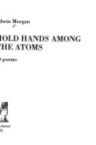 Cover of Hold Hands Among the Atoms