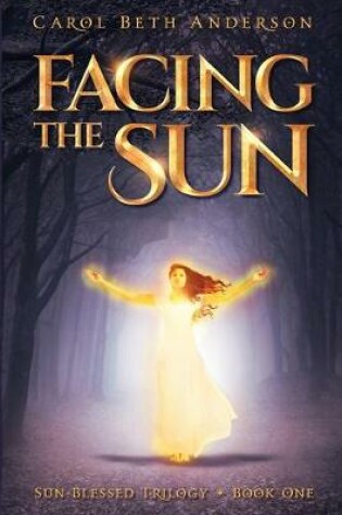Cover of Facing the Sun