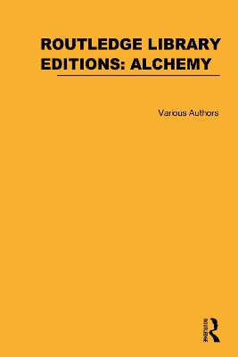 Book cover for Routledge Library Editions: Alchemy