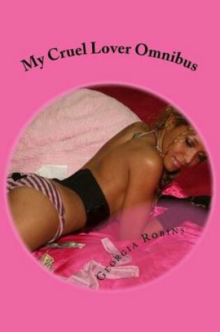 Cover of My Cruel Lover Omnibus