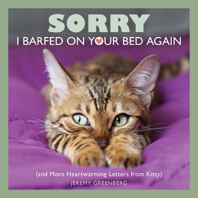 Book cover for Sorry I Barfed on Your Bed Again