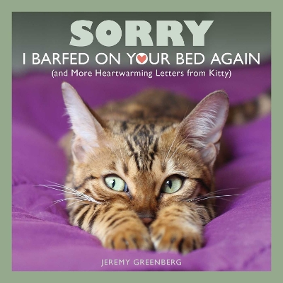 Book cover for Sorry I Barfed on Your Bed Again