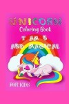 Book cover for unicorn coloring book i am 5 and magical for kids