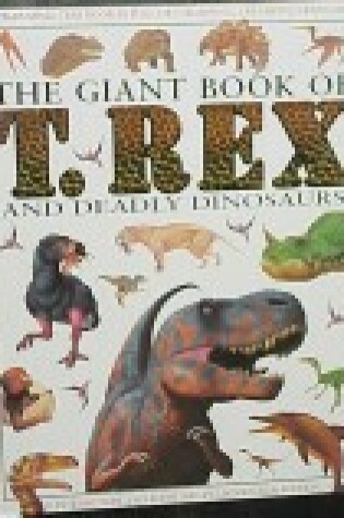 Cover of T.Rex and Deadly Dinosaurs