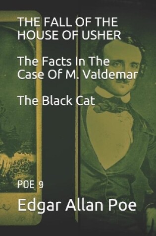 Cover of THE FALL OF THE HOUSE OF USHER/The Facts In The Case Of M. Valdemar/The Black Cat