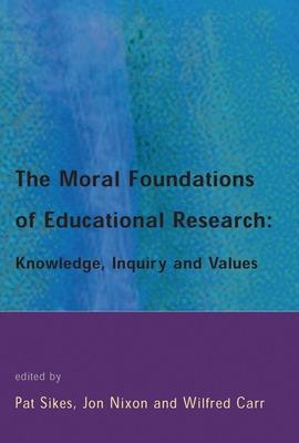 Book cover for The Moral Foundations of Educational Research