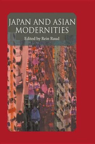 Cover of Japan and Asian Modernities