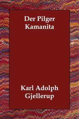 Book cover for Der Pilger Kamanita