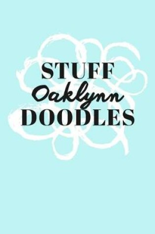 Cover of Stuff Oaklynn Doodles