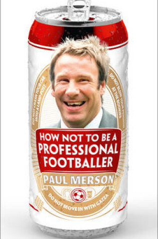Cover of How Not to be a Professional Footballer