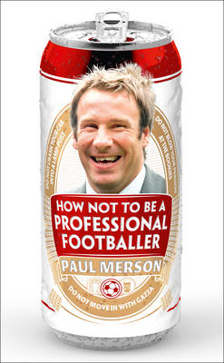 Book cover for How Not to be a Professional Footballer