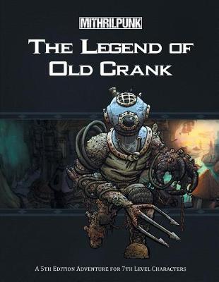 Cover of The Legend of Old Crank
