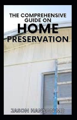 Book cover for The Comprehensive Guide on Home Preservation