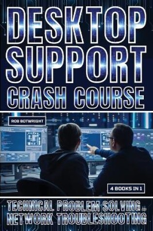 Cover of Desktop Support Crash Course