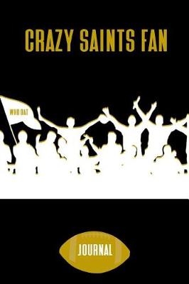 Book cover for Crazy Saints Fan Journal