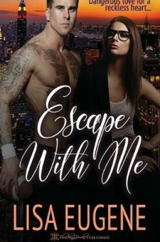 Cover of Escape with Me