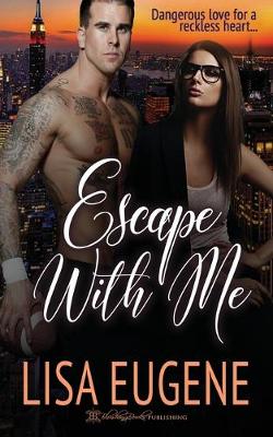 Book cover for Escape with Me