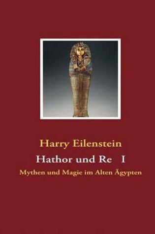 Cover of Hathor Und Re I