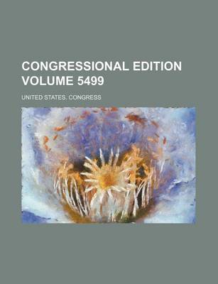 Book cover for Congressional Edition Volume 5499